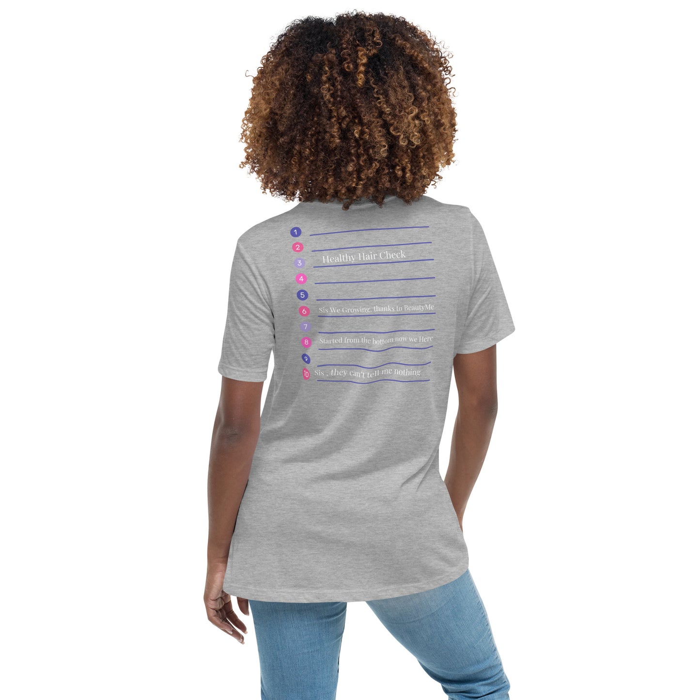 Beauty Me Sis Women's Relaxed T-Shirt