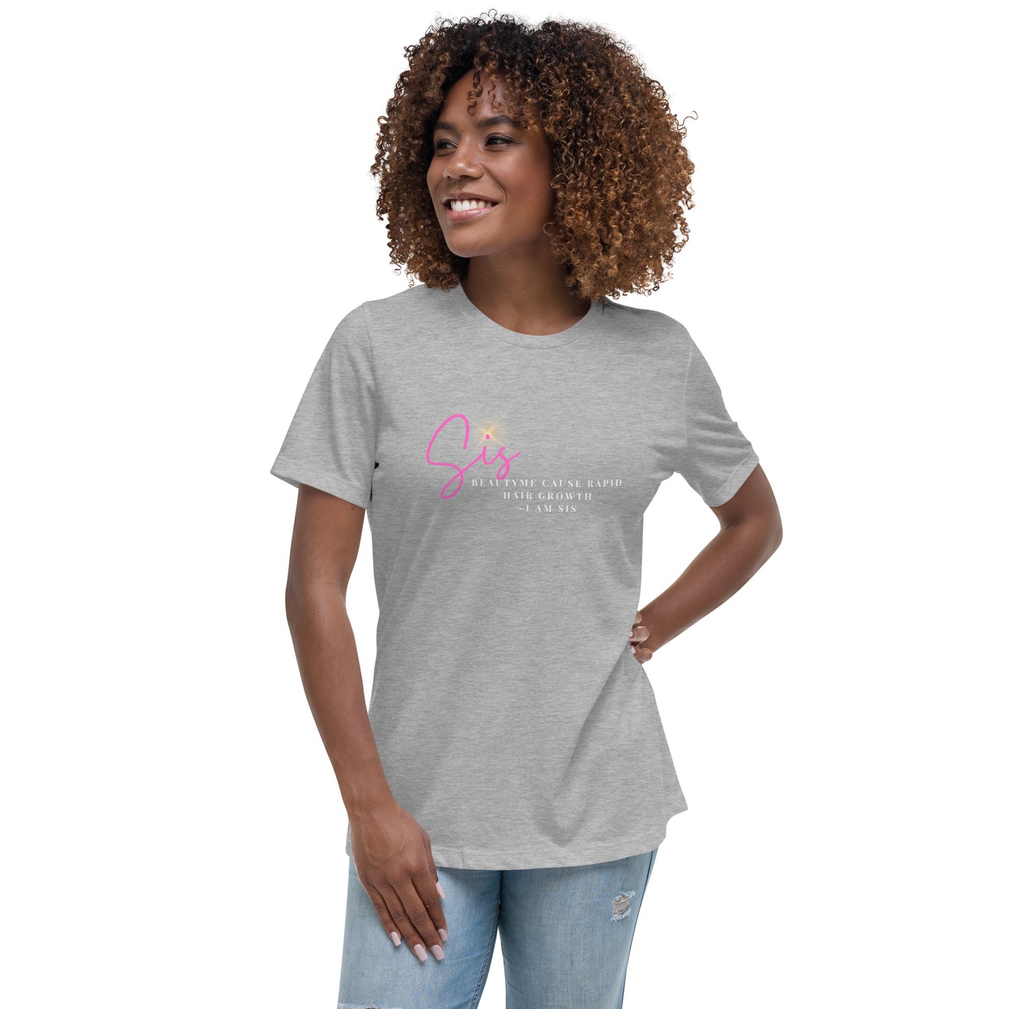 Beauty Me Sis Women's Relaxed T-Shirt