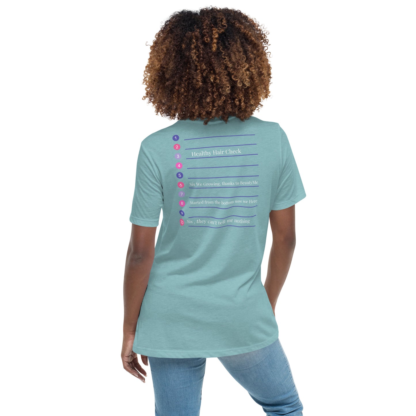Beauty Me Sis Women's Relaxed T-Shirt
