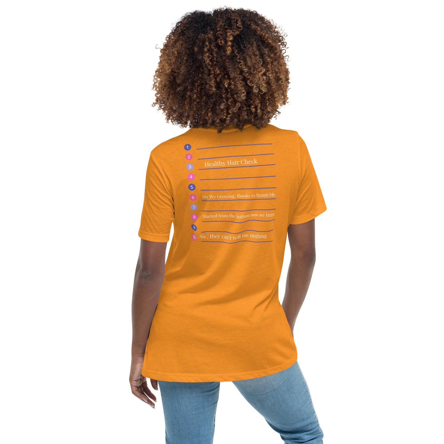 Beauty Me Sis Women's Relaxed T-Shirt