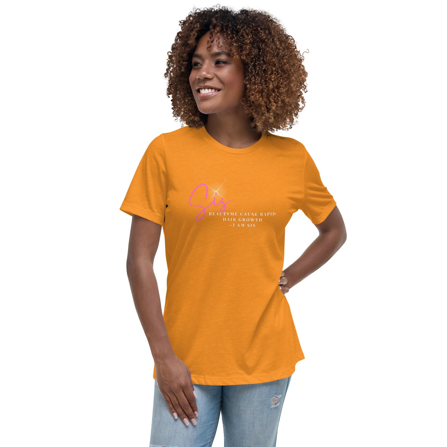 Beauty Me Sis Women's Relaxed T-Shirt