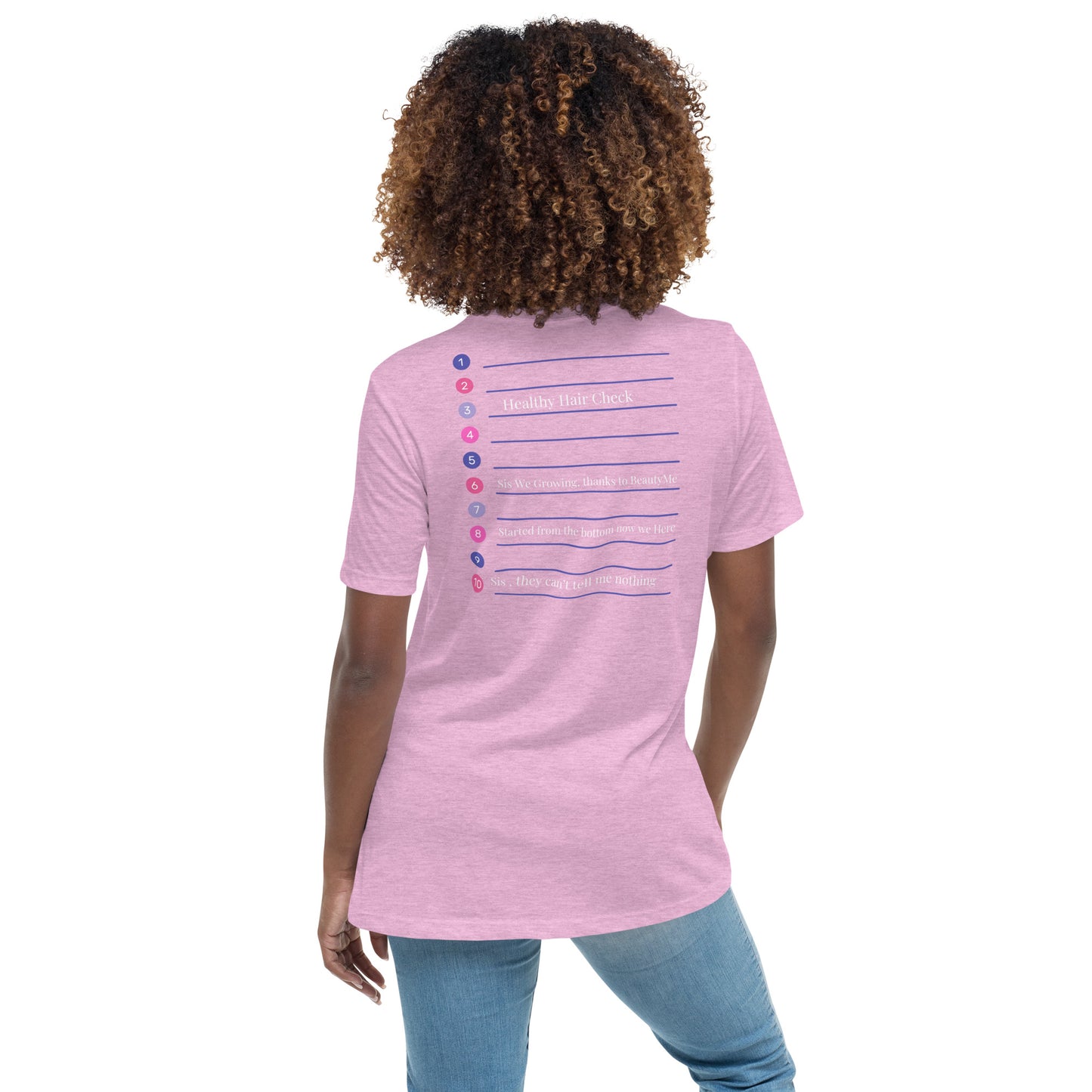 Beauty Me Sis Women's Relaxed T-Shirt