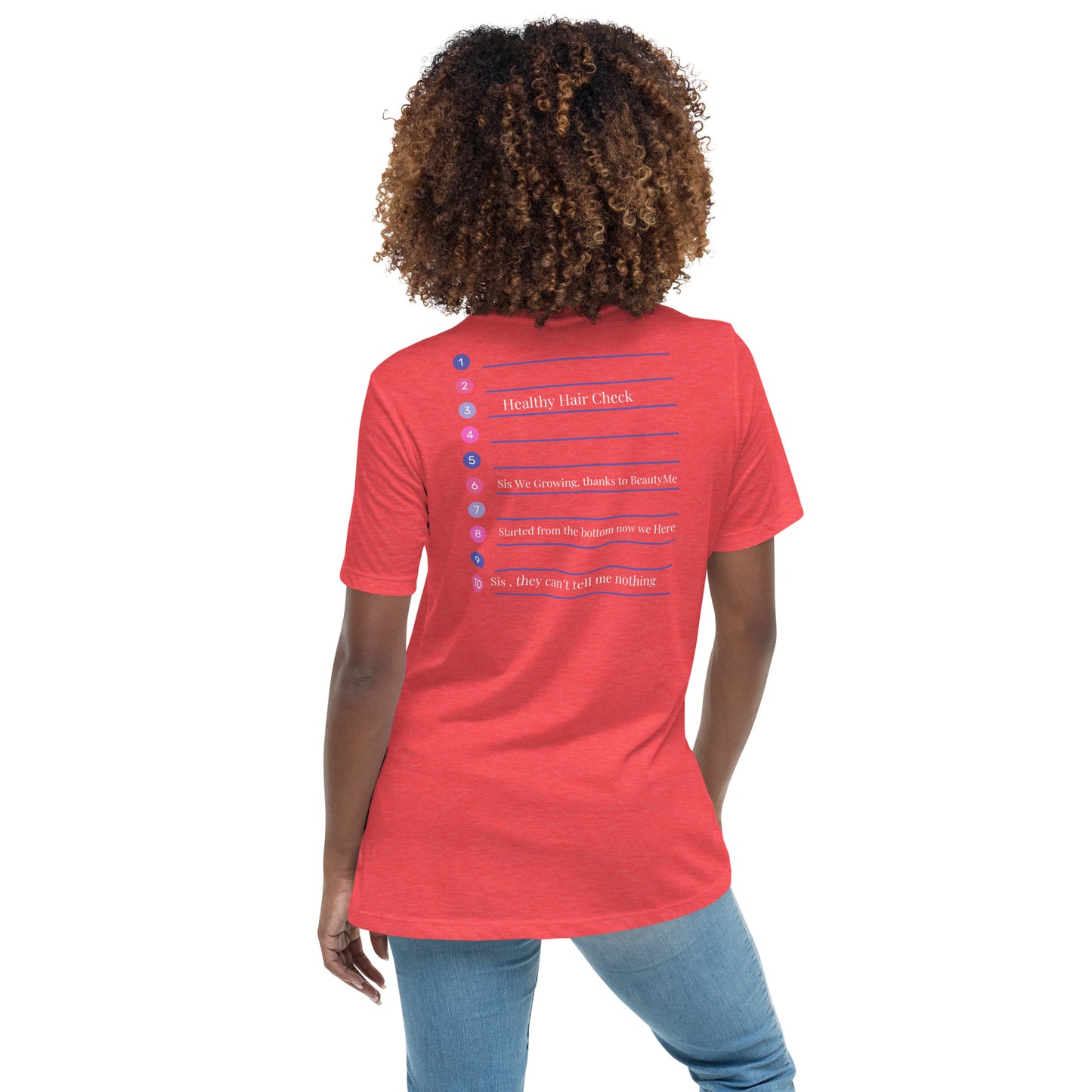 Beauty Me Sis Women's Relaxed T-Shirt
