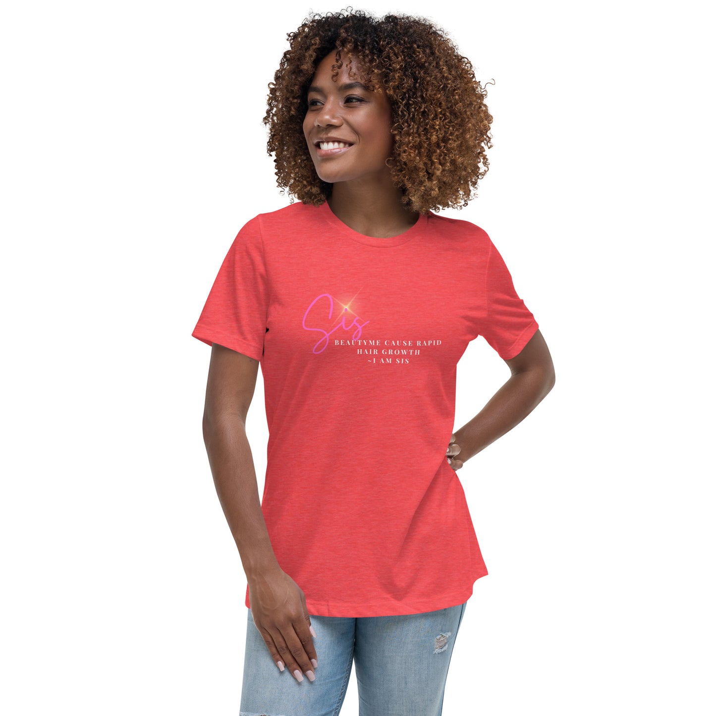 Beauty Me Sis Women's Relaxed T-Shirt