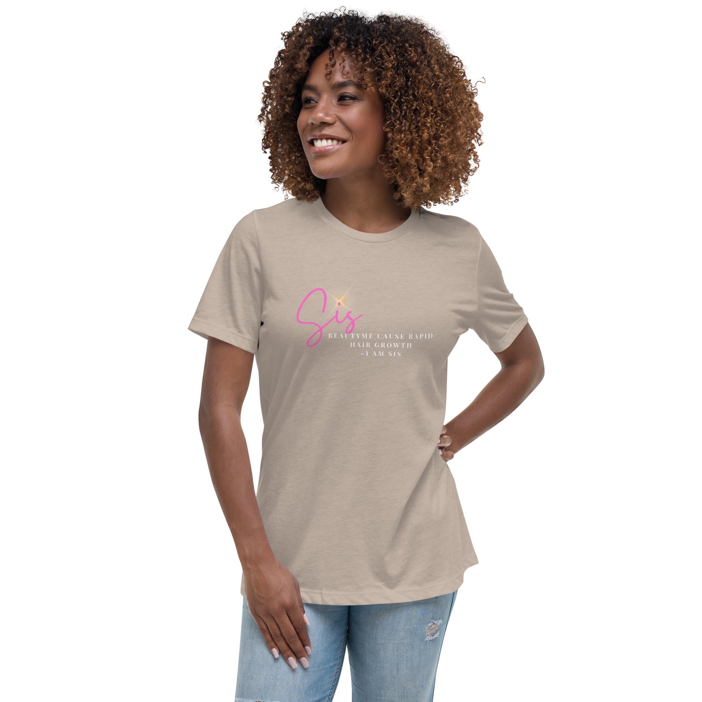 Beauty Me Sis Women's Relaxed T-Shirt