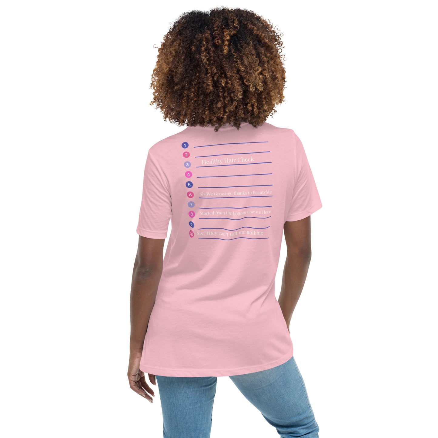 Beauty Me Sis Women's Relaxed T-Shirt